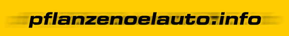 Banner www.pflanzenoelauto.info